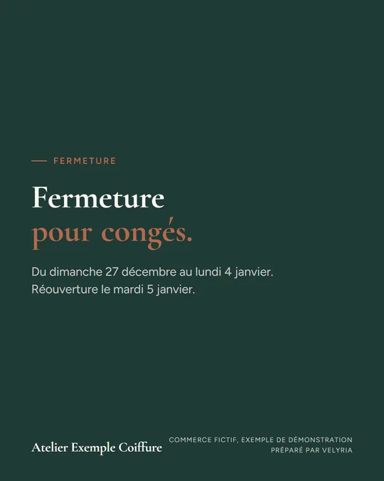 Fermeture pour congés.