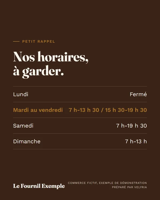 Nos horaires, à garder.